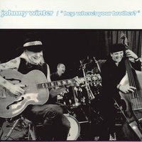 Johnny Guitar - Johnny Winter