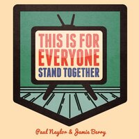 This Is For Everyone - Jamie Berry, Paul Naylor