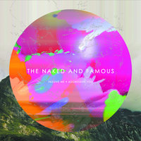 Punching In A Dream - The Naked And Famous