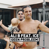 Geen Probleem - Ali B