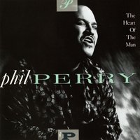 The Best Of Me - Phil Perry