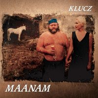 Klucz - Maanam