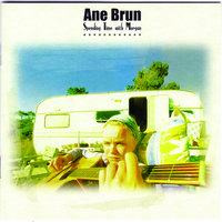 What I Want - Ane Brun