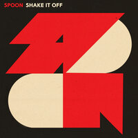 Shake It Off - Spoon