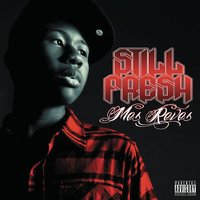 C'est que le début - Still Fresh