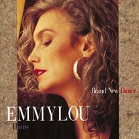 Never Be Anyone Else but You - Emmylou Harris