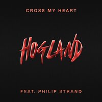 Cross My Heart - Philip Strand, Hogland