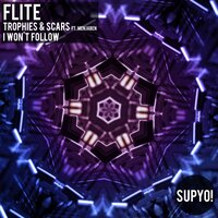 Trophies & Scars - Flite, Menjaben