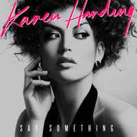 Say Something - Karen Harding, Zac Samuel