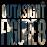 Everything - Outasight