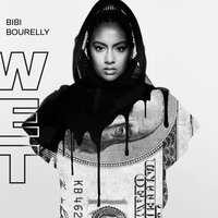 Wet - Bibi Bourelly