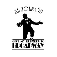 By The Light Of The Silver Moon - Al Jolson