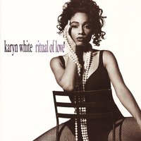 Ritual of Love - Karyn White