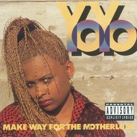 Make Way for the Motherlode - Yo-Yo