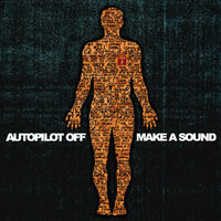What I Want - Autopilot Off
