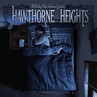 I Am On Your Side - Hawthorne Heights