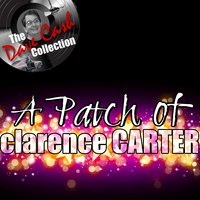 Patches - Clarence Carter