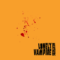 Lonely Vampire - Weathers