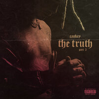 The Truth (Part 2) - Caskey