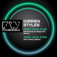 Open Your Eyes - Darren Styles, Tyler, Rhythmics