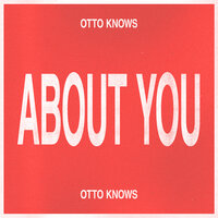 About You - Otto Knows