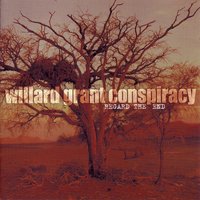 Day Is Passed and Gone - Willard Grant Conspiracy