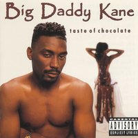 It's Hard Being the Kane - Big Daddy Kane