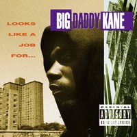 Niggaz Never Learn - Big Daddy Kane