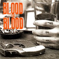 Redemption Denied - Blood for Blood
