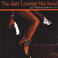 Beat It - The Jazz Lounge Niki Band