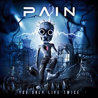 You Only Live Twice - Pain