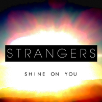 Shine On You - Strangers, Draper