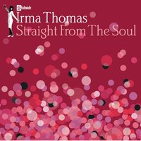 I Haven't Got Time To Cry - Irma Thomas