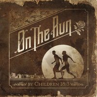 Nowhere to Run - Children 18:3
