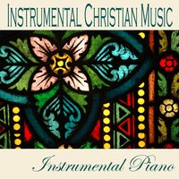 Amazing Grace - Instrumental Music Songs