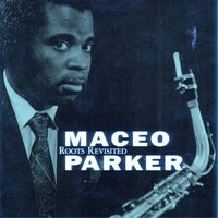 Over The Rainbow - Maceo Parker, PARKER MACEO