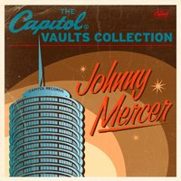 Cecilia (feat. Paul Weston & His Orchestra) - Johnny Mercer, The Pied Pipers, Paul Weston & His Orchestra