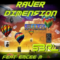 Raver Dimension - S3RL, Emcee M