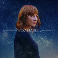 Insatiable - Kim Walker-Smith