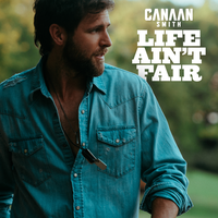 Life Ain't Fair - Canaan Smith