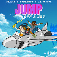 Jump Off A Jet - Odalys, Odalys feat. MadeinTYO, Lil Yachty, Lil Yachty