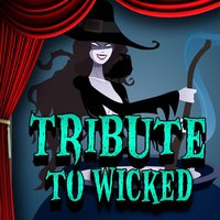 No Good Deed - Wicked, The New Musical Players