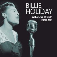 (I Don't Stand A) Ghost Of A Chance - Billie Holiday & Her Orchestra