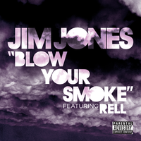 Blow Your Smoke - Jim Jones