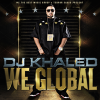 We Global - DJ Khaled