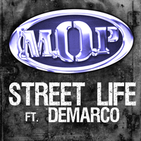 Street Life - M.O.P., Demarco