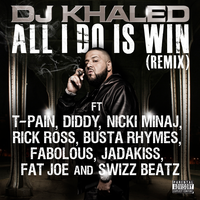 All I Do Is Win - DJ Khaled, Jadakiss, Fat Joe