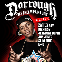 Ice Cream Paint Job - Dorrough, E-40, Slim Thug