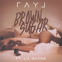 Brown Sugar - Ray J, Lil Wayne