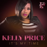 It's My Time - Kelly Price